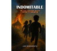 Indomitable: The Story of Olympic Runner Glenn Cunningham