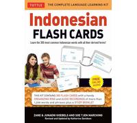 Indonesia Flash Cards (Tuttle Flash Cards): Learn the 300 most common Indonesian words with all their derived forms (Audio CD Included): Learn the 300 ... with all their derived forms (Audio Included)