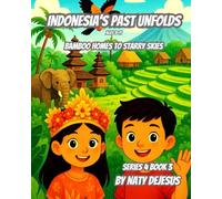 Indonesia’s Past Unfolds: Bamboo Homes to Starry Skies (World Wonder 4)
