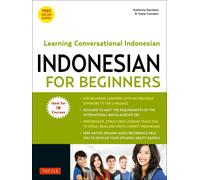 Indonesian for Beginners: Learning Conversational Indonesian (With Free Online A