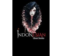 Indonesian Ghost Stories