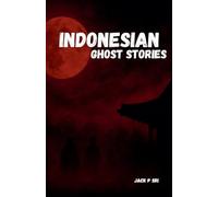 Indonesian Ghost Stories