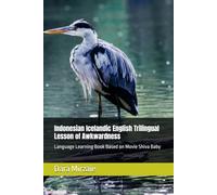 Indonesian Icelandic English Trilingual Lesson of Awkwardness: Language Learning Book Based on Movie Shiva Baby