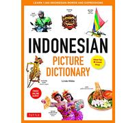 Indonesian Picture Dictionary: Ideal for IB Exam Prep; Includes Online Audio: Learn 1,500 Indonesian Words and Phrases (Tuttle Picture Dictionary): ... for IB Exam Prep; Includes Online Audio)