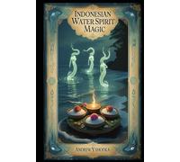 Indonesian Water Spirit Magic (Witch's Practice)