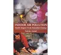 Indoor Air Pollution: Health Impact From Household Energy
