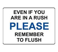 Indoor & Outdoor Decorative Wall Hanging Even If You Are In A Rush Please Remember Flush Funny Warning Decalvinylsafety Sign Label Decalself Adhesive Funny Vintage Metal Sign Poster 8X12 Inches