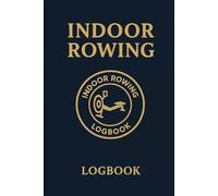Indoor Rowing: Logbook