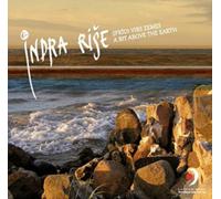 Indra Rise: Spirdi Virs Zemes (A Bit Above the Earth)