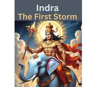 Indra: The First Storm