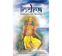 Indra, The Lord of Heaven