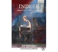 Indrek : Volume II of the TRUTH AND JUSTICE pentalogy