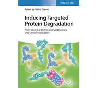 Inducing Targeted Protein Degradation: From Chemical Biology to Drug Discovery and Clinical Applications