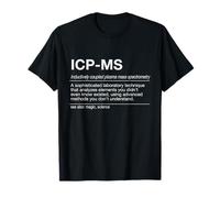 Inductively Coupled Plasma Mass Spectrometry ICP-MS Science T-Shirt