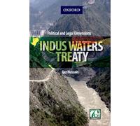 Indus Waters Treaty: Political and Legal Dimensions
