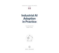 Industrial AI Adoption in Practice: Ein domänenbasierter Diagnose-Ansatz (Industrial Adoption Series (dt))