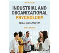 Industrial and Organizational Psychology: Research and Practice