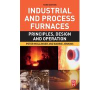 Industrial and Process Furnaces : Principles, Design and Operation