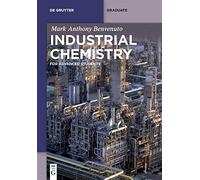 Industrial Chemistry: For Advanced Students (De Gruyter Textbook)