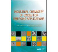 Industrial Chemistry of Oxides for Emerging Applications