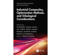 Industrial Composites, Optimization Methods, and Tribological Considerations