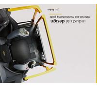 Industrial Design: Materials and Manufacturing Guide