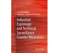 Industrial Espionage and Technical Surveillance Counter Measurers
