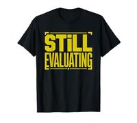 Industrial Hygienist Dad Evaluates Every Room He Walks Into T-Shirt