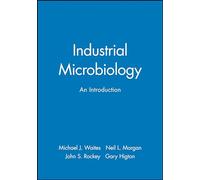 Industrial Microbiology: An Introduction