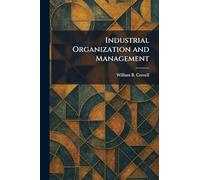 Industrial Organization and Management