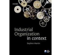 Industrial Organization in Context