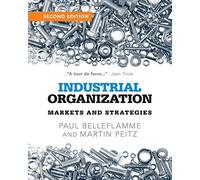 Industrial Organization: Markets and Strategies