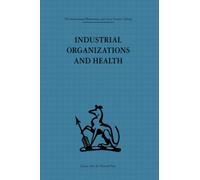 Industrial Organizations and Health