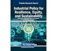 Industrial Policy for Resilience, Equity, and Sustainability
