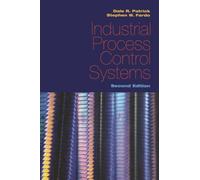 Industrial Process Control Systems, Second Edition