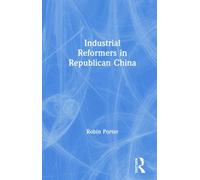 Industrial Reformers in Republican China