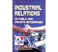 Industrial Relations in Public and Private Sector Enterprises [Paperback] [Jan 01, 2017] Books Wagon