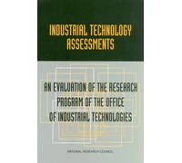 Industrial Technology Assessments : An Evaluation of the Research Program of the Office of Industrial Technologies