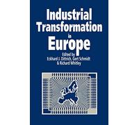 Industrial Transformation in Europe: Process and Contexts
