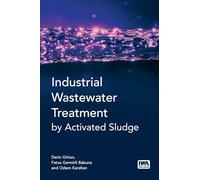 Industrial Wastewater Treatment by Activated Sludge