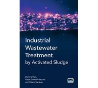 Industrial Wastewater Treatment by Activated Sludge
