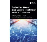 Industrial Water and Waste Treatment : Resources Conservation