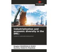 Industrialization and economic diversity in the DRC:: A plea for sustainable development