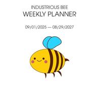 INDUSTRIOUS BEE 2-Year Weekly Planner 09/01/2025 to 08/29/2027 (US dates)