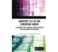 Industry 5.0 in the European Union : A Paradigm Shift Towards People-Centered and Sustainable Development