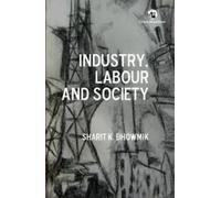 Industry, Labour and Society