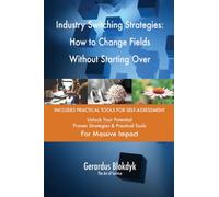 Industry Switching Strategies: How to Change Fields Without Starting Over