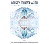 Industry Transformation : Strategies for Digital Innovation and AI Adoption Technologies