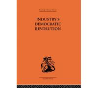 Industry's Democratic Revolution