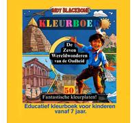 Indy Blackbone en de zeven Wereldwonderen van de oudheid. (Adventures of Indy Blackbone)